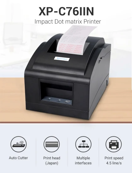 중소기업을 위한 Xprinter XP-C76IIN 76mm 4.5 라인/초 도트 매트릭스 프린터